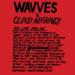 Wavves : Wavves x Cloud Nothings